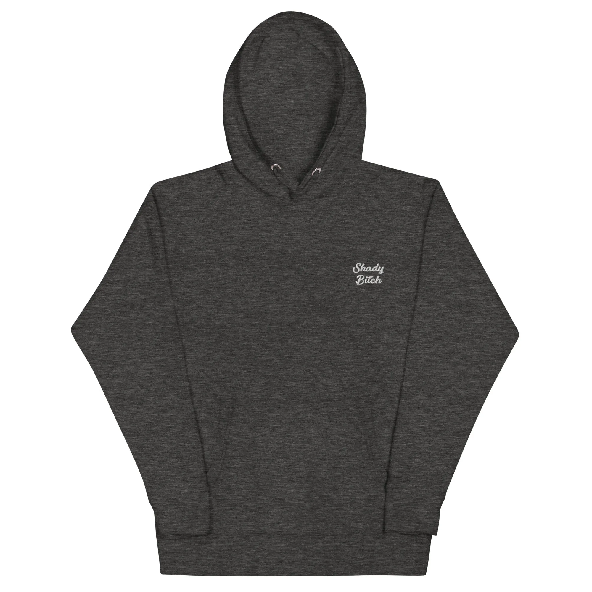 Embroidered Shady Bitch Hoodie
